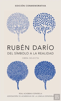 Bertrand.pt - Rubén Darío, Del Símbolo A La Realidad (Edición Conmemorativa De La Rae Y La Asale)