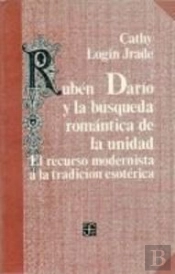 Ruben Dario Y La Busqueda Romantica De La Unidad 