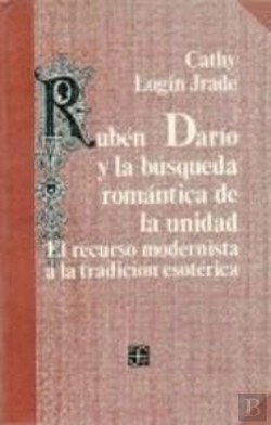 Bertrand.pt - Ruben Dario Y La Busqueda Romantica De La Unidad 
