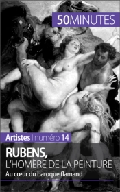 Rubens, L'Homère De La Peinture