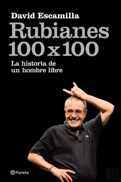 Bertrand.pt - Rubianes 100 X 100: Historias De Un Hombre Libre