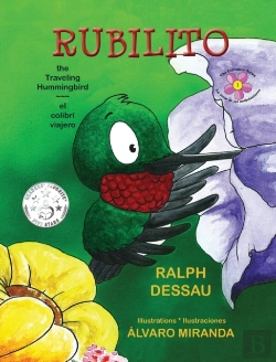 Bertrand.pt - Rubilito, The Traveling Hummingbird * Rubilito, El Colibri Viajero