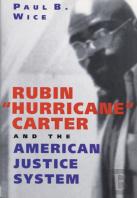 Rubin ' Hurricane' Carter And The American Justice System