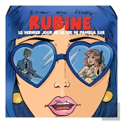 Rubine : Le Dernier Jour De La Vie De Pamela Sue