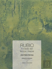 Rubio. A Través Del Temps I L'Espai
