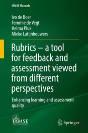 Rubrics Â€“ A Tool For Feedback And Assessment Viewed From Different Perspectives