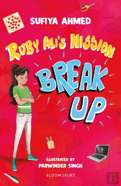 Bertrand.pt - Ruby Ali'S Mission Break Up: A Bloomsbury Reader