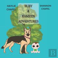Ruby And Kamryns Adventure