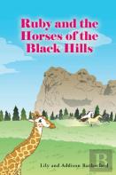 Ruby And The Horses Of The Black Hills