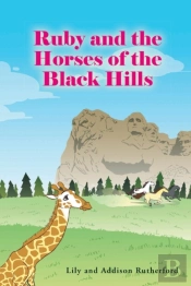 Ruby And The Horses Of The Black Hills