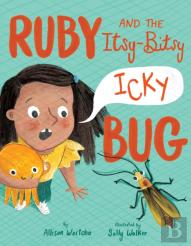 Ruby And The Itsy-Bitsy Icky Bug