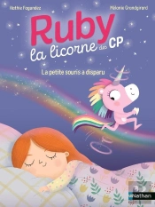 Ruby, La Licorne Des Cp : La Petite Souris A Disparu