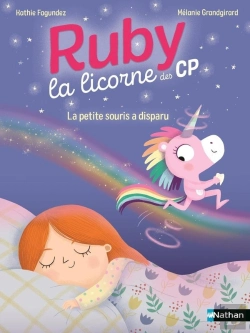 Bertrand.pt - Ruby, La Licorne Des Cp : La Petite Souris A Disparu