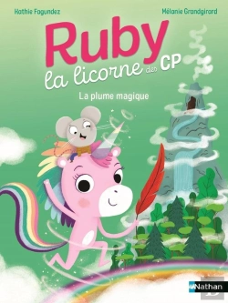 Bertrand.pt - Ruby, La Licorne Des Cp : La Plume Magique