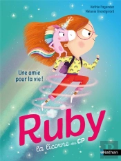 Ruby, La Licorne Des Cp : Une Amie Pour La Vie !