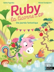 Ruby La Licorne Des Cp - Une Journée Fantastique