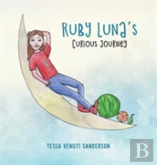Ruby Luna'S Curious Journey