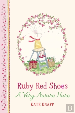 Bertrand.pt - Ruby Red Shoes: A Very Aware Hare