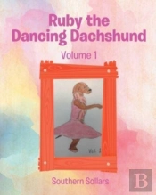 Ruby The Dancing Dachshund