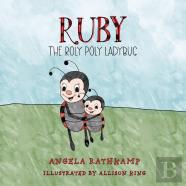 Ruby The Roly Poly Ladybug