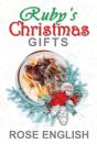 Ruby'S Christmas Gifts