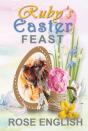 Ruby'S Easter Feast