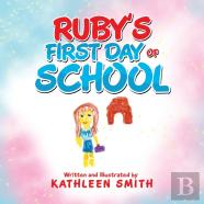 Ruby'S First Day Of School