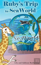 Ruby'S Trip To Seaworld