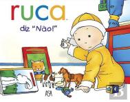 Ruca Diz Não