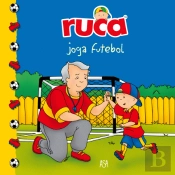 Ruca Joga Futebol