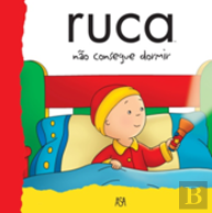 Ruca Não Consegue Dormir