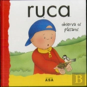 Ruca Observa os Pássaros