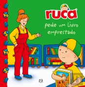 Ruca Pede Um Livro Emprestado