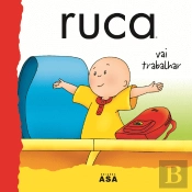 Ruca Vai Trabalhar