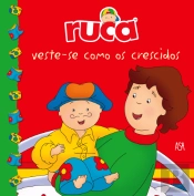 Ruca Veste-se Como os Crescidos
