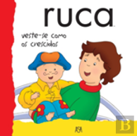 Ruca Veste-se Como os Crescidos