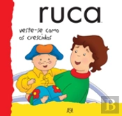 Ruca Veste-se Como os Crescidos