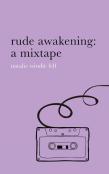 Rude Awakening
