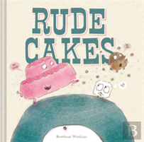 Rude Cakes