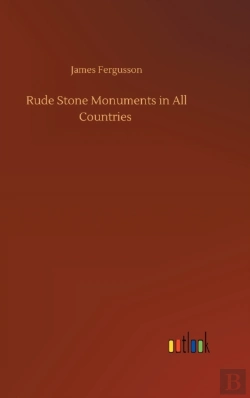 Bertrand.pt - Rude Stone Monuments In All Countries