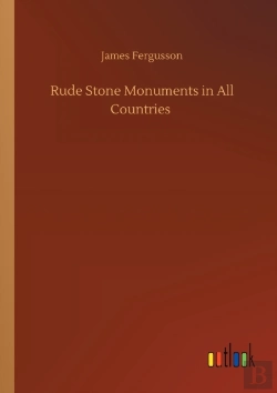 Bertrand.pt - Rude Stone Monuments In All Countries