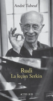 Rudi : La Leçon Serkin