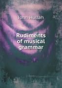 Rudiments Of Musical Grammar