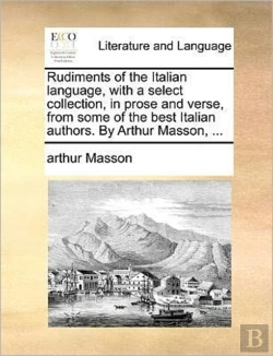 Bertrand.pt - Rudiments Of The Italian Language, With