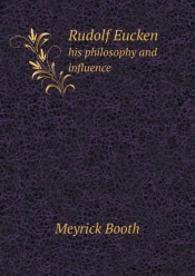 Rudolf Eucken His Philosophy And Influence