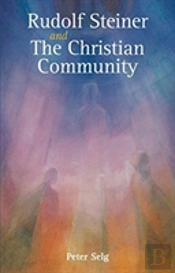 Rudolf Steiner And The Christian Community