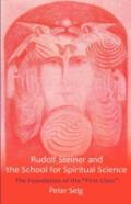 Rudolf Steiner And The School For Spiritual Science
