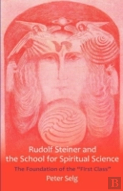 Bertrand.pt - Rudolf Steiner And The School For Spiritual Science