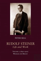 Rudolf Steiner, Life And Work