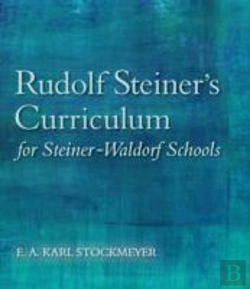 Bertrand.pt - Rudolf Steiner'S Curriculum For Steiner-Waldorf Schools